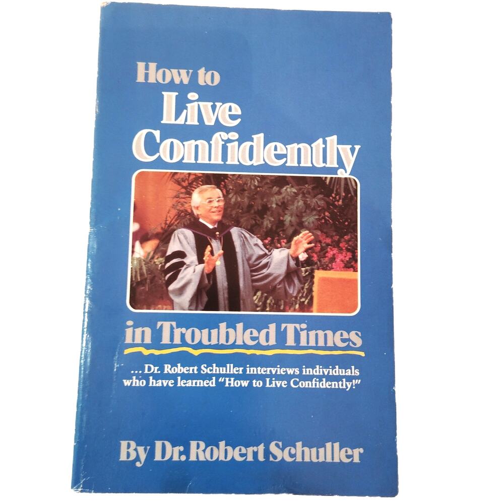 Vintage 1980 Dr. Robert Schuller Blue PB – Live Confidently in Troubled Times